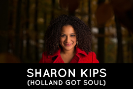 Sharon Kips Holland Got Soul